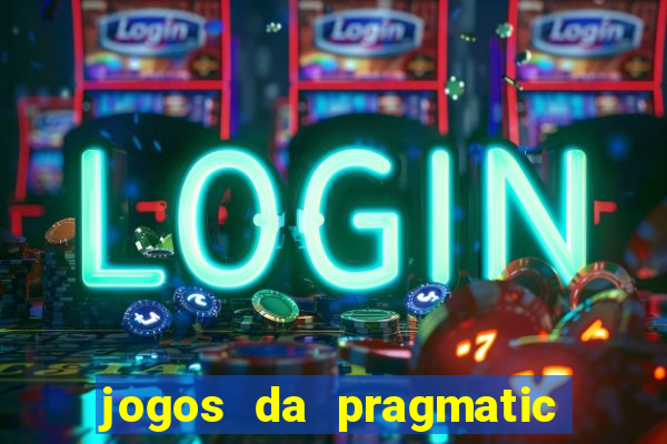 jogos da pragmatic play que mais pagam